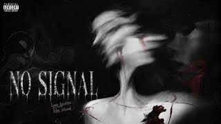 NO SIGNAL the EP