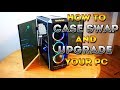 How To Case Swap And Upgrade Your PC (Talos P1)