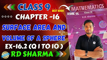 RD Sharma Class 9 Maths Chapter 16 Surface Area and Volume of Sphere Exercise 16.2 Q 1 to 10
