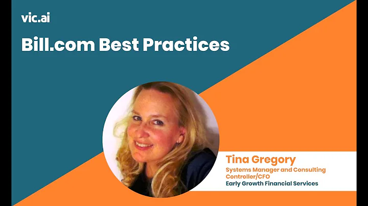 Bill.com Best Practices with Tina Gregory of Early...