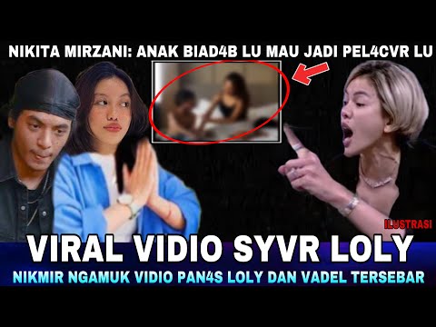 Heboh !!! Viral Vidio Museum Loly dan Vadel Badjideh Tersebar, Nikita Mirzani lansung Ngamuk !!!