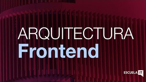 Arquitectura Frontend