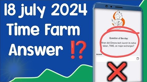 18th July Time Farm Answer | Time Farm Daily Combo | Time Farm today answer #timefarm