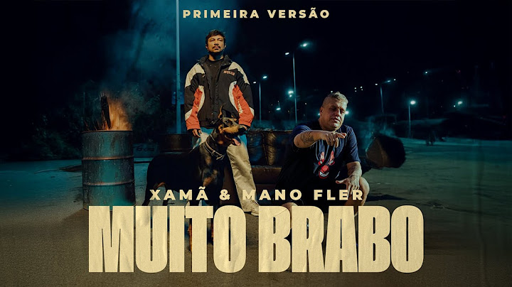 MANO FLER E XAMÃ - Muito Brabo (Primeira Versão) prod. Drow Beats