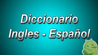 Diccionario Ingles a Español y Español a Ingles para Android! screenshot 3