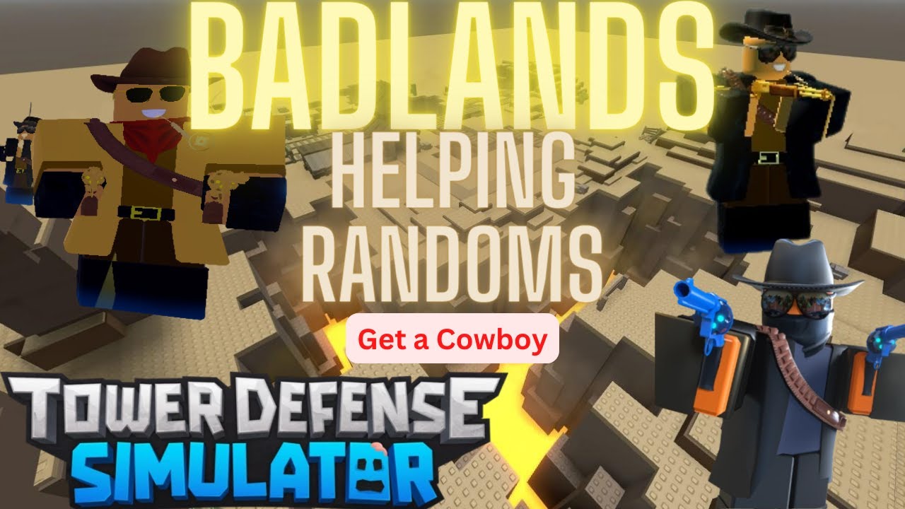 badlands-with-randoms-tower-defense-simulator-youtube