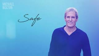 Michael Bolton - Safe (Official Visualizer)