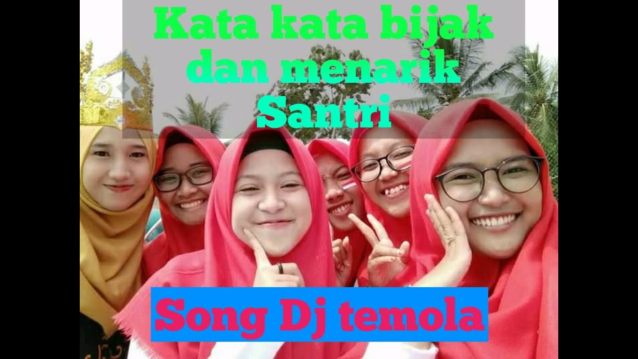 Kata Kata Kang Santri Dan Mbak Santri Bijak