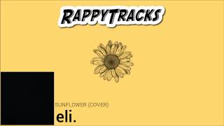 Video thumbnail of "Post Malone - Sunflower (eli. Cover)"