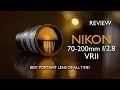 Nikon 70-200mm f/2.8 G VRII Review with sample images Legendary Portrait Lens