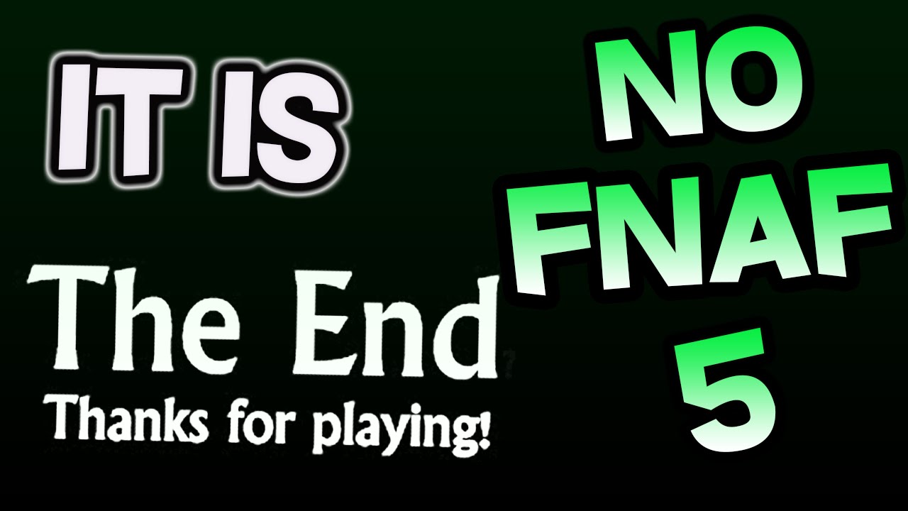 FNAF 4 is LAST Five Nights At Freddy's? FNAF 1 2 or 3 DLC? No FNAF