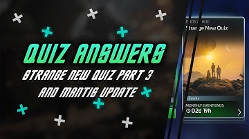 Strange New Quiz Part 3 Answers | Actian Hostile/Mantis update & problems in Star Trek Fleet Command