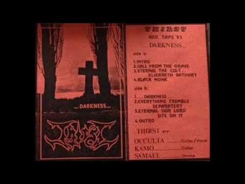 Thirst - ...Darkness... [Rehearsal Tape]  1993