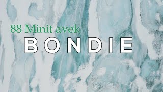 88 Minit avek Bondie