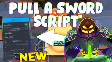 *NEW* Pull a Sword Script (PASTEBIN 2024) (INF POWER, EVENT FARM, WIN ANY BOSS, AUTOFARM)