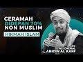 DIJEBAKmengisi Kajian 70 persen non ISLAM & Hikmah Islam - Habib Ali Zaenal Abidin Al Kaff