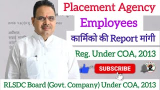 Placement Agency Employees की Report मांगी, RLSDC Reg. Under COA, 2013