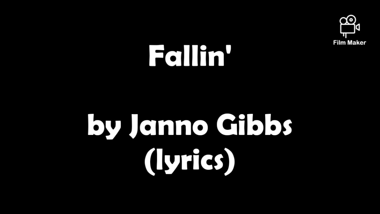 Fallin' by Janno Gibbs (lyrics)