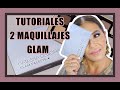 Natasha Denona GLAM Palette TUTORIALES | 2 Maquillajes Glam