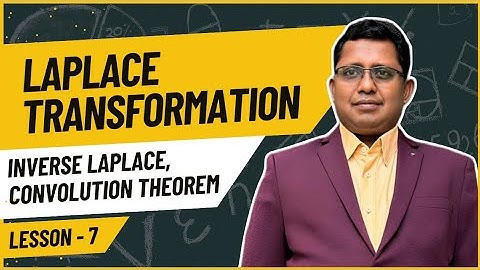 Convolution Theorem | Inverse Laplace Transformation | Prof. (Dr.) S.K. Paikray