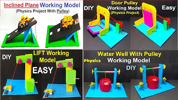 simple machine pulley working models projects for science exhibition   physics projects | diypandit