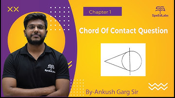 JEE/CBSE/ISC|| C-11th Circle || Chord Of Contact Question
