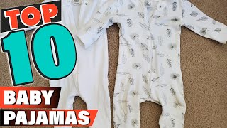 Best Baby Pajama In 2022 - Top 10 Baby Pajamas Review