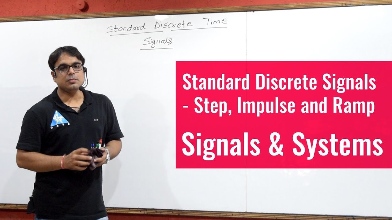 Lecture 7 | Standard Discrete Signals - Step, Impulse and Ramp ...