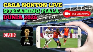 TERBARU!! CARA NONTON LIVE STREAMING PIALA DUNIA 2026 - CARA NONTON LIVE STREAMING BOLA