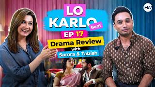 Shaidai - Feroze Khan &amp; Sehar Hashmi Acting | Pakistani Drama Review | Lo Karlo Baat Ep 17