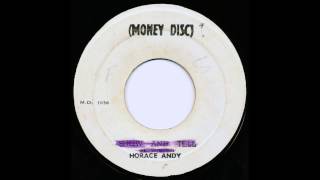Video thumbnail of "Horace Andy - Show And Tell"