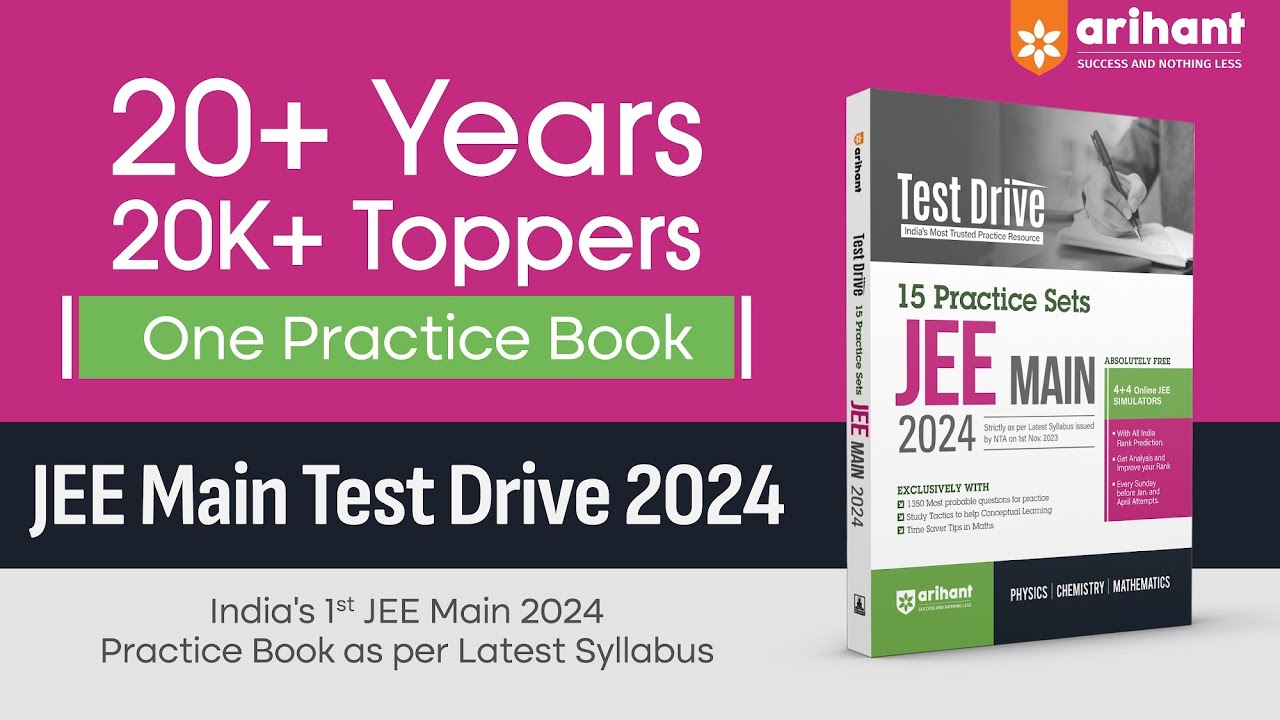 JEE MAIN 2024 Exam I Test Drive-15 Practice Sets JEE Main 2024 I ...
