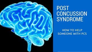 Understanding Post Concussion Syndrome