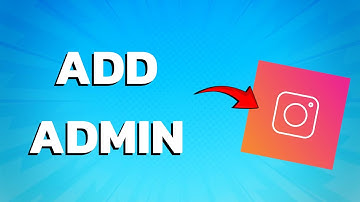 How To Add Admin To Instagram Account (Super Easy)