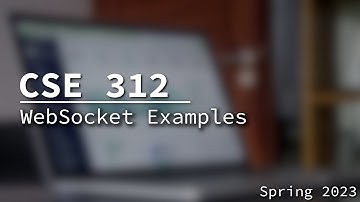[CSE 312] WebSocket Examples Friday March 17, 2023