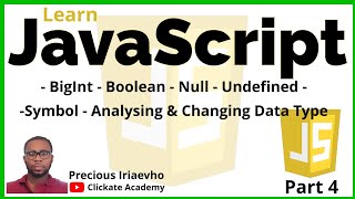 Learn JavaScript with Precious Iriaevho (JavaScript Tutorial Video Part 4)