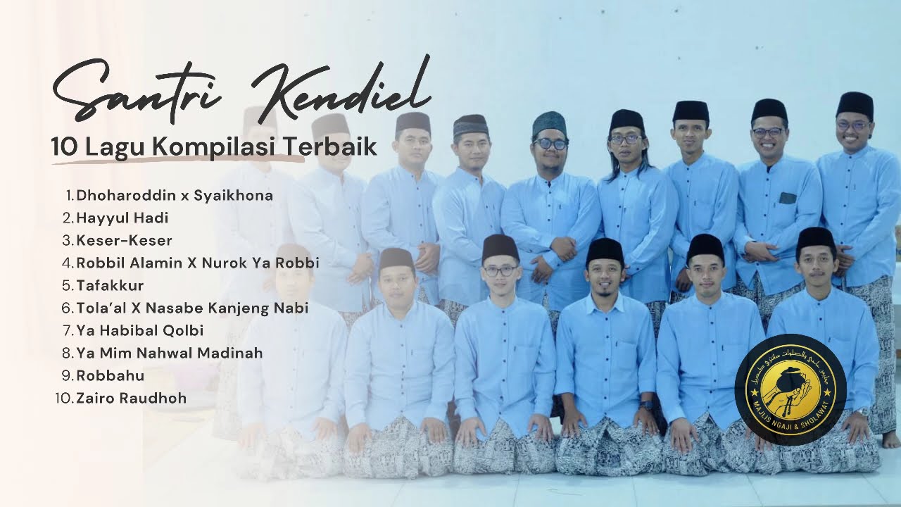 Full mp3 Syair Pilihan Santri Kendiel Purworejo #santrikendiel