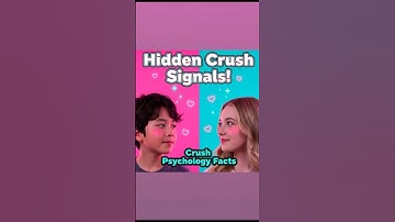 5 Hidden Crush Signals You Always Miss