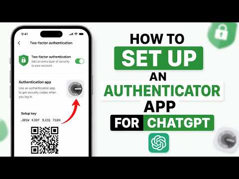 How to Set Up an Authenticator App for ChatGPT