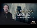 La Pasión de Cristo