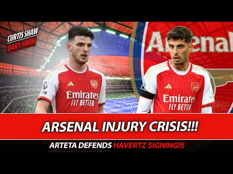 Arsenal Injury Crisis - Arteta Defends Havertz Signing 