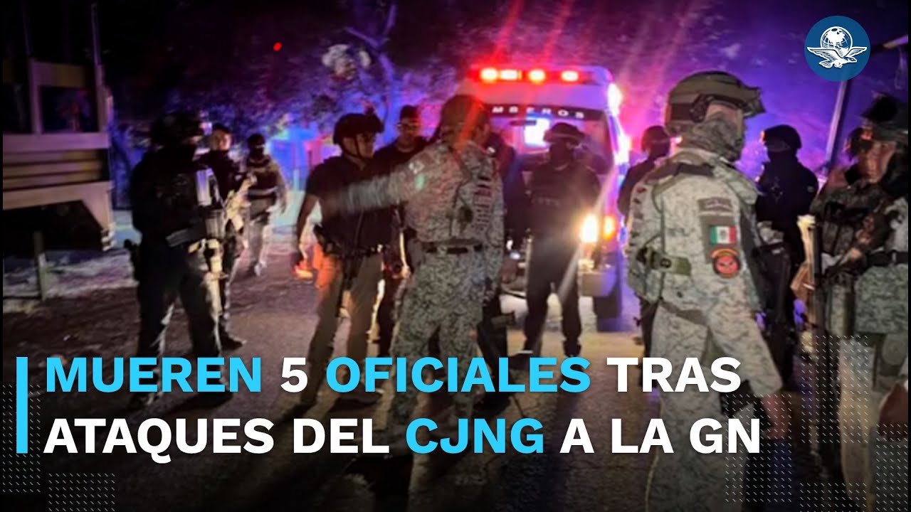 Emboscada del CJNG a la GN en Michoacán y Jalisco deja 5 oficiales muertos