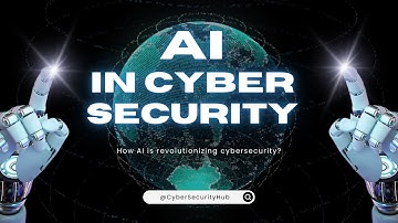 AI in Cybersecurity | Trending Cybersecurity Topics | Cybersecurity Hub