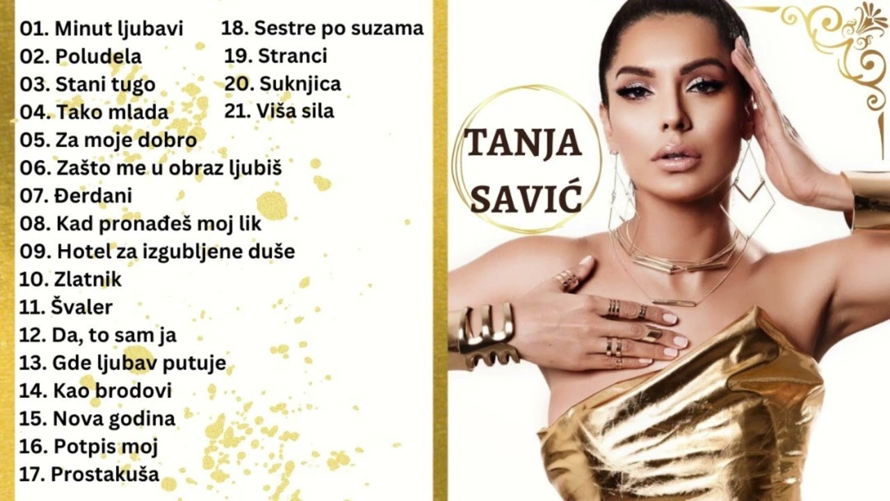 TANJA SAVIĆ - NAJLEPŠI HITOVI