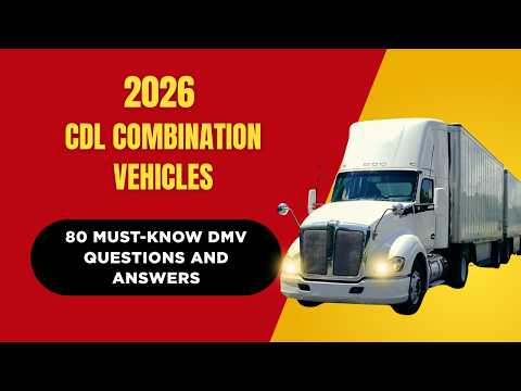 2026 CDL Combination Vehicles Practice Test | 80 DMV Questions & Answers