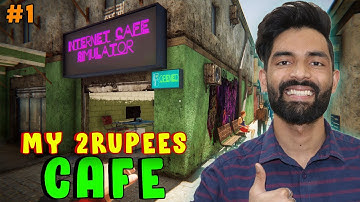 I Opened My Own Internet Cafe - Internet Cafe Simulator Ep.1