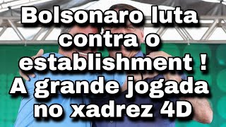 BOLSONARO E A INCRÍVEL ESTRATÉGIA DO XADREZ 4D!!! 