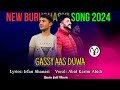 Gassy aas duwa  new burushaski song 2024  abid karim abidi  irfan shanasi  yasin folk music