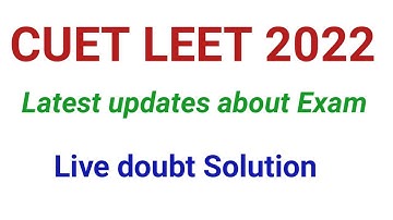 Latest News About CUET LEET EXAM & Live doubt Solution @PolytechnicPathshala
