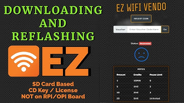 DOWNLOADING AND REFLASHING EZ WIFI